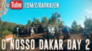 O Nosso Dakar Day 2
