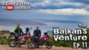 Balkan’s Venture – EP11 Croacia Day 2