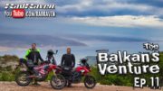 Balkan’s Venture – EP11 Croacia Day 2